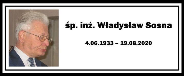 Zmarł inż. Władysław Sosna