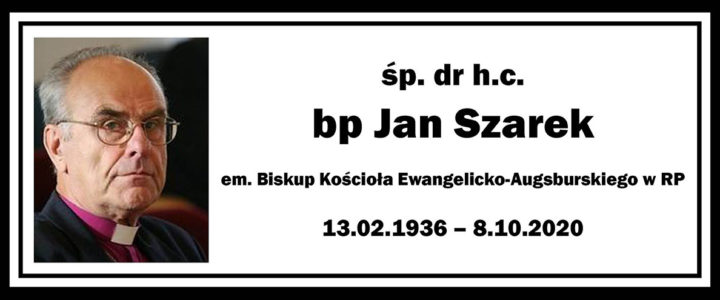 Zmarł emerytowany Biskup Kościoła dr h.c. Jan Szarek