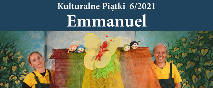 Spektakl dla dzieci: “Emmanuel”