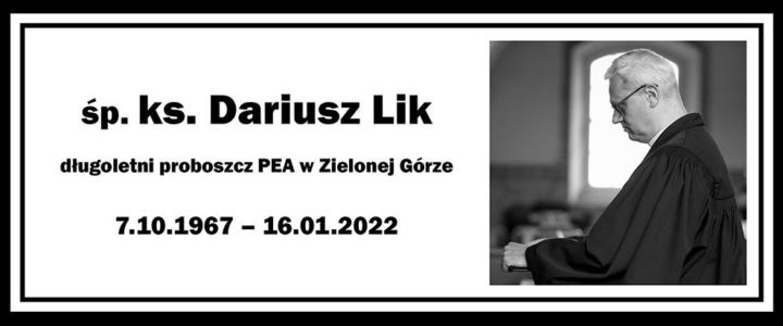 Zmarł śp. ks. Dariusz Lik