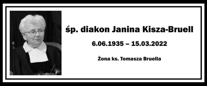 Zmarła śp. diakon Janina Kisza-Bruell