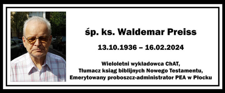 Zmarł śp. ks. Waldemar Preiss