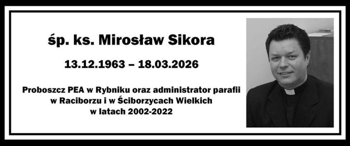 Zmarł śp. ks. Mirosław Sikora